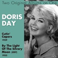 Cuttin' Capers / By the Light of the Silvery Moon Soundtrack (Doris Day) - CD cover