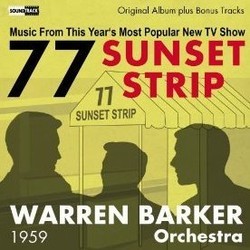 77 Sunset Strip Soundtrack (Warren Barker Orchestra) - CD cover