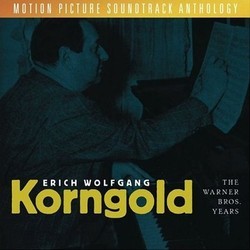 Erich Wolfgang Korngold: The Warner Bros. Years Soundtrack (Erich Wolfgang Korngold) - CD cover