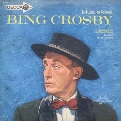 Bing Crosby: Blue Skies Soundtrack (Irving Berlin, Irving Berlin, Bing Crosby) - CD cover