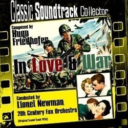 In Love and War Soundtrack (Hugo Friedhofer) - CD cover