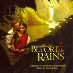 Before the Rains Soundtrack (Mark Kilian) - CD cover