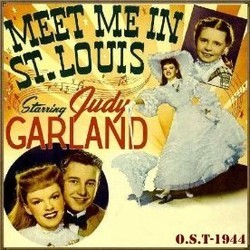 Meet Me in St. Louis Soundtrack (Ralph Blane, Original Cast, Hugh Martin) - CD cover
