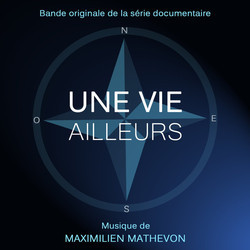 Une Vie ailleurs Soundtrack (Maximilien Mathevon) - CD cover