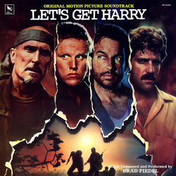 Let's Get Harry Soundtrack (Brad Fiedel) - Cartula