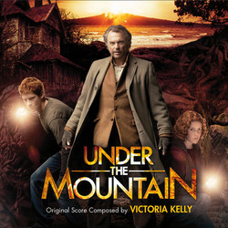 Under the Mountain Soundtrack (Victoria Kelly) - Cartula