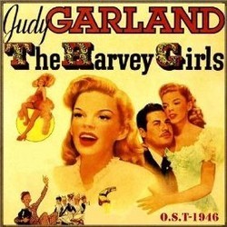 The Harvey Girls Soundtrack (Kenny Baker, Judy Garland, Johnny Mercer, Virginia O'Brien, Harry Warren) - CD cover