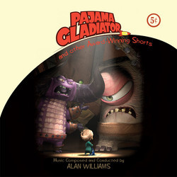 Pajama Gladiator and Other Award-Winning Shorts Soundtrack (Alan Williams) - CD cover