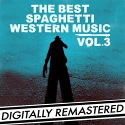 The Best Spaghetti Western Music Vol. 3 Soundtrack (Luis Bacalov, Stelvio Cipriani, Francesco De Masi, Bruno Nicolai, Piero Piccioni) - CD cover
