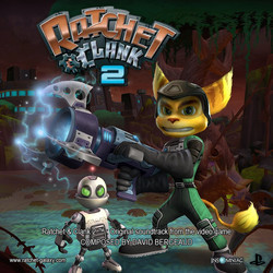 Ratchet & Clank 2 Soundtrack (David Bergeaud) - CD cover