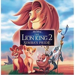 The Lion King II: Simba's Pride Soundtrack (Nick Glennie-Smith) - CD cover