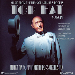 Top Hat: Music from the Films of Astaire & Rodgers Soundtrack (Irving Berlin, George Gershwin, Jerome Kern, Cole Porter, Vincent Youmans) - CD cover