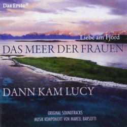 Das Meer der Frauen - Dann kam Lucy Soundtrack (Marcel Barsotti) - Cartula