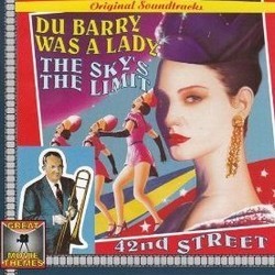 Du Barry Was a Lady / The Sky's the Limit / 42nd Street Soundtrack (Harold Arlen, Original Cast, Johnny Mercer, Cole Porter, Cole Porter, Harry Warren) - Cartula