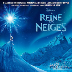 La Reine des Neiges Soundtrack (Kristen Anderson , Christophe Beck, Robert Lopez) - CD cover