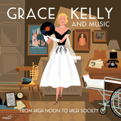 Grace Kelly and Music From High Noon to High Society Soundtrack (Various Artists) - CD cover