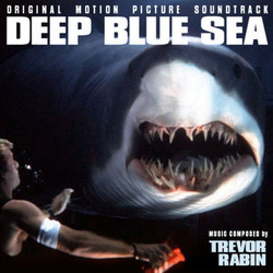 Deep Blue Sea Soundtrack (Trevor Rabin) - CD cover