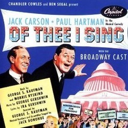 Of Thee I Sing Soundtrack (Original Cast, George Gershwin, Ira Gershwin) - CD cover