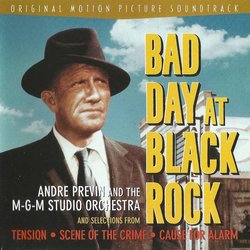 Bad Day at Black Rock / Tension / Scene of the Crime / Cause for Alarm! Soundtrack (Andr Previn) - CD cover