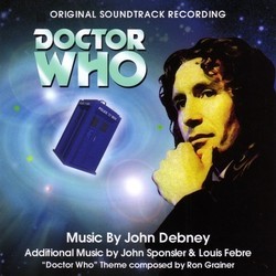 Doctor Who Soundtrack (John Debney, Louis Febre, Ron Grainer, John Sponsler) - CD cover