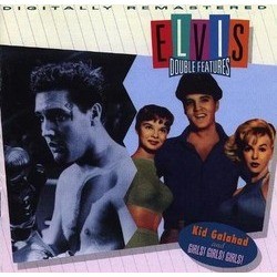 Kid Galahad / Girls! Girls! Girls! Soundtrack (Elvis , Jeff Alexander, Joseph J. Lilley) - CD cover