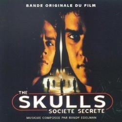 The Skulls Soundtrack (Randy Edelman) - CD cover