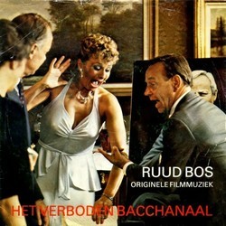 Het Verboden Bacchanaal Soundtrack (Ruud Bos) - Cartula