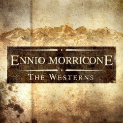 Ennio Morricone - The Westerns Soundtrack (The City of Prague Philharmonic Orchestra, Ennio Morricone) - CD cover