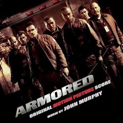 Armored Soundtrack (John Murphy) - CD cover