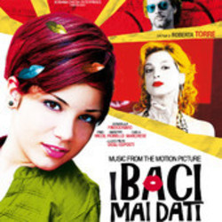 I Baci mai dati Soundtrack (Federico Di Giambattista, Andrea Fabiani) - CD cover