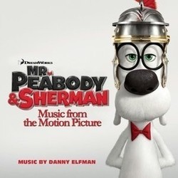 Mr. Peabody & Sherman Soundtrack (Danny Elfman) - CD cover