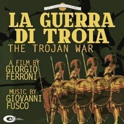 La Guerra di Troia Soundtrack (Giovanni Fusco) - CD cover