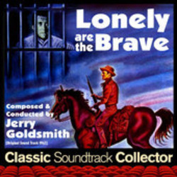 Lonely Are the Brave Soundtrack (Jerry Goldsmith) - CD cover