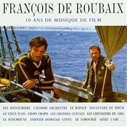Franois de Roubaix: 10 Ans de Musique de Film Soundtrack (Franois de Roubaix) - CD cover