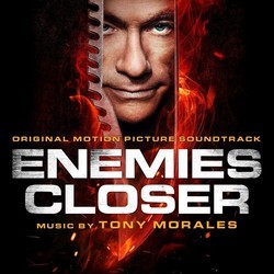 Enemies Closer Soundtrack (Tony Morales) - CD cover