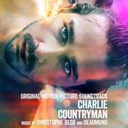 Charlie Countryman Soundtrack (DeadMono , Christophe Beck) - CD cover
