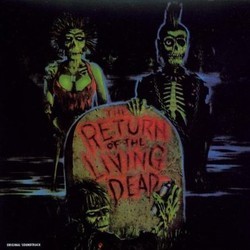 The Return of the Living Dead Soundtrack (Various Artists) - CD cover
