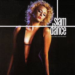 Slam Dance Soundtrack (Various Artists, Mitchell Froom) - CD cover