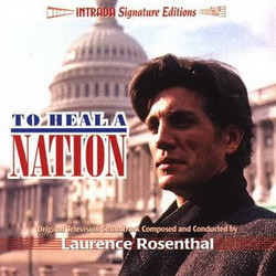Proud Men / To Heal a Nation Soundtrack (Laurence Rosenthal) - CD cover