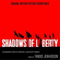 Shadows of Liberty Soundtrack (Tandis Jenhudson) - CD cover