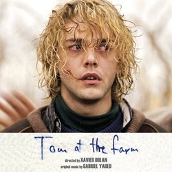 Tom at the Farm Soundtrack (Gabriel Yared) - CD cover