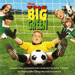 The Big Green Soundtrack (Various Artists, Randy Edelman) - CD cover