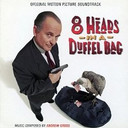 8 Heads in a Duffel Bag Soundtrack (Andrew Gross) - CD cover