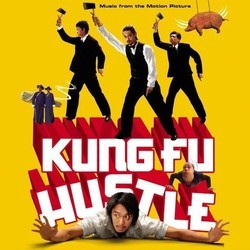 Kung Fu Hustle Soundtrack (Various Artists, Raymond Wong) - CD cover
