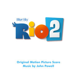 Rio 2 Soundtrack (Various Artists,  Barbatuques, John Powell) - CD cover