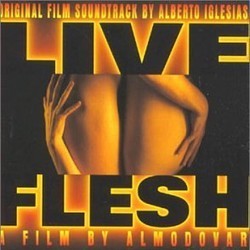 Live Flesh Soundtrack (Alberto Iglesias) - CD cover