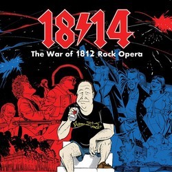 1814! The War of 1812 Rock Opera Soundtrack (Israel David, David Dudley) - CD cover