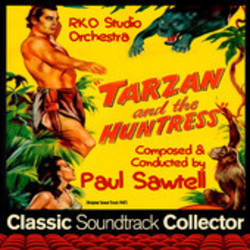Tarzan and the Huntress Soundtrack (Paul Sawtell) - CD cover