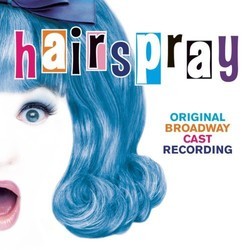 Hairspray Soundtrack (Marc Shaiman, Marc Shaiman, Scott Wittman) - CD cover