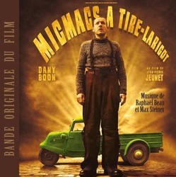 Micmacs  Tire-Larigot Soundtrack (Raphal Beau, Max Steiner) - CD cover
